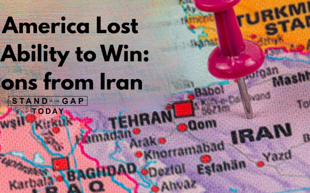 Has America Lost Her Ability to Win: Lessons from Iran