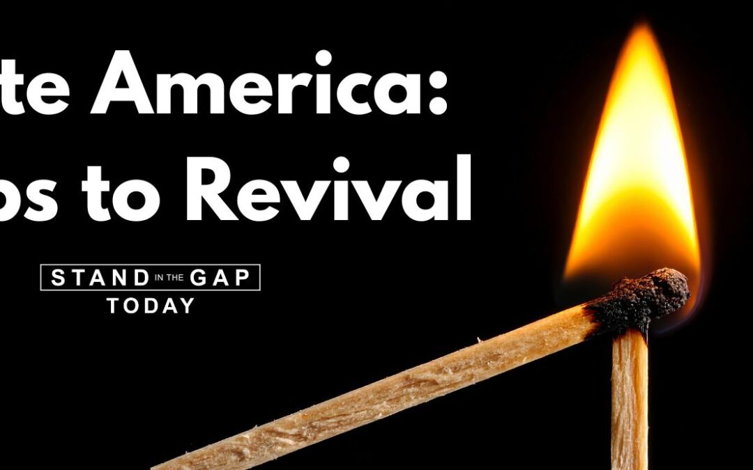 Ignite America: Steps to Revival